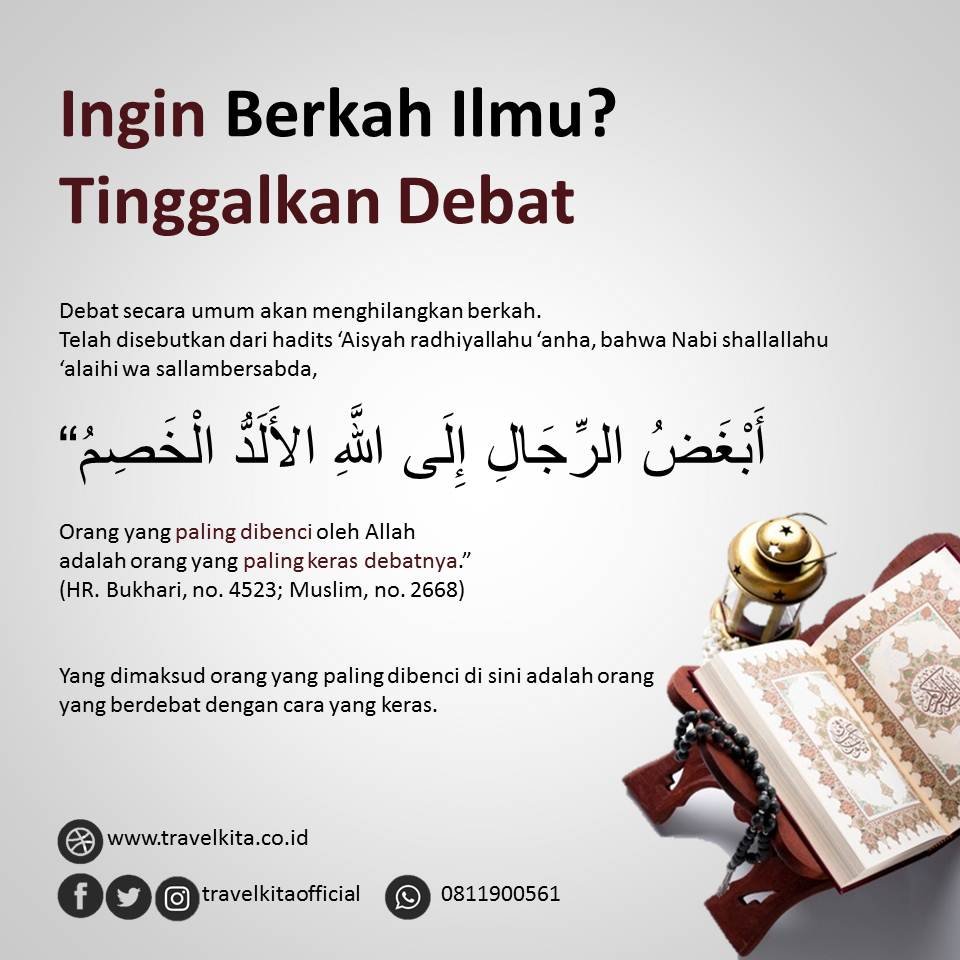 Ingin Berkah Ilmu?, Tinggalkan Debat