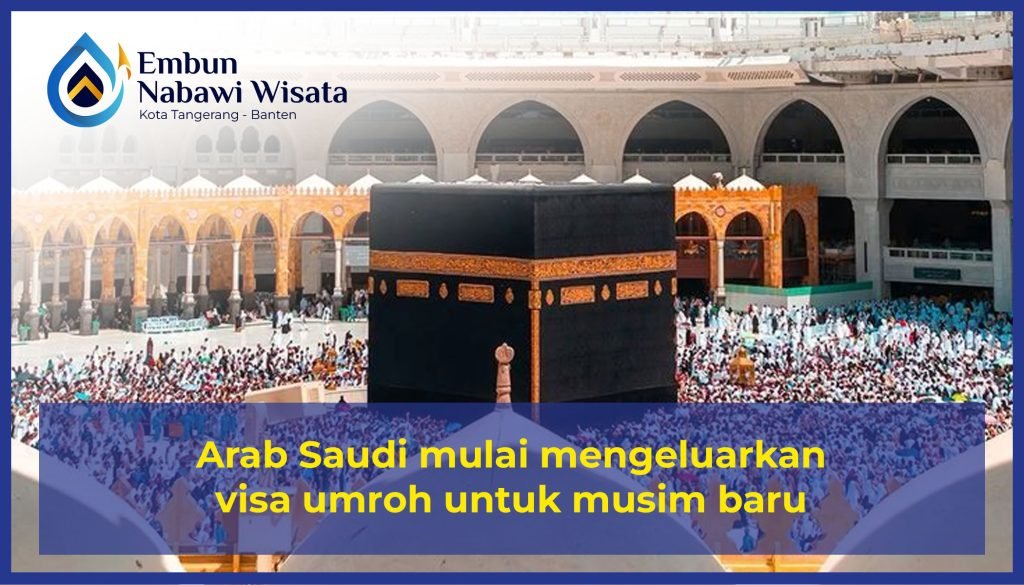 Arab Saudi mulai mengeluarkan visa umroh untuk musim baru