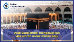 Arab Saudi mulai mengeluarkan visa umroh untuk musim baru