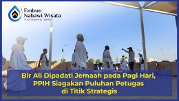 Bir Ali Dipadati Jemaah pada Pagi Hari, PPIH Siagakan Puluhan Petugas di Titik Strategis