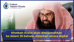 Khotbah Arafat akan diterjemahkan ke dalam 35 bahasa, disiarkan secara digital